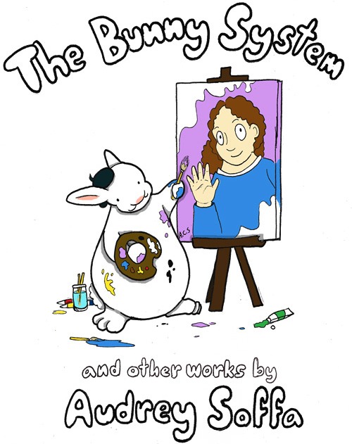 The Bunny System and other works by Audrey Soffa